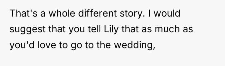 That's a whole different story. I would suggest that you...