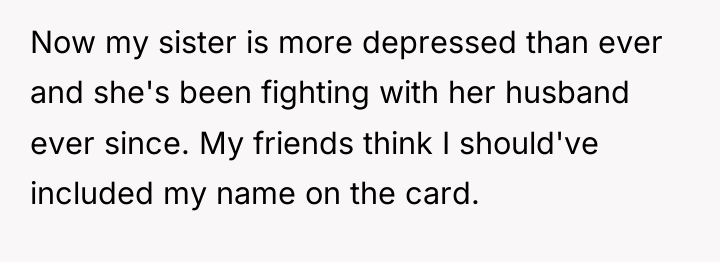 Now my sister is more depressed than ever and she's...