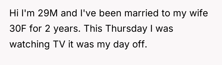 Hi I'm 29M and I've been married to my wife...