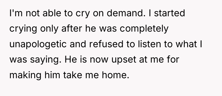 I'm not able to cry on demand. I started crying...