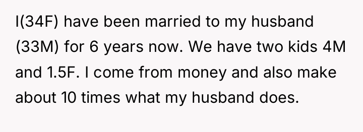 I(34F) have been married to my husband (33M) for 6...