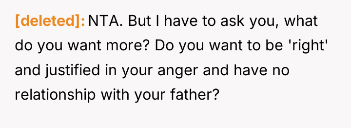 [deleted] NTA. But I have to ask you, what do...