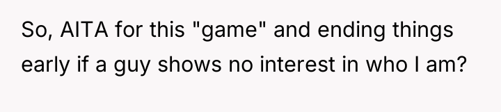So, AITA for this "game" and ending things early if...