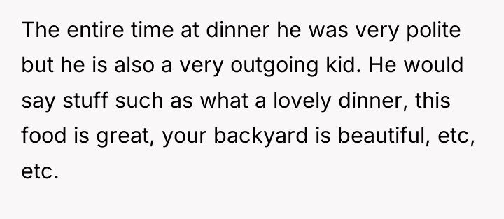 The entire time at dinner he was very polite but...