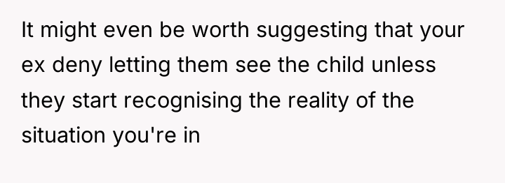 It might even be worth suggesting that your ex deny...
