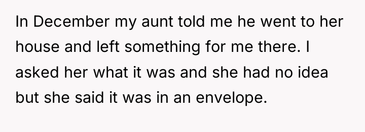 In December my aunt told me he went to her...