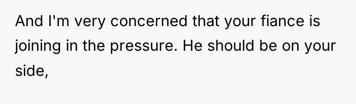 And I'm very concerned that your fiance is joining in...