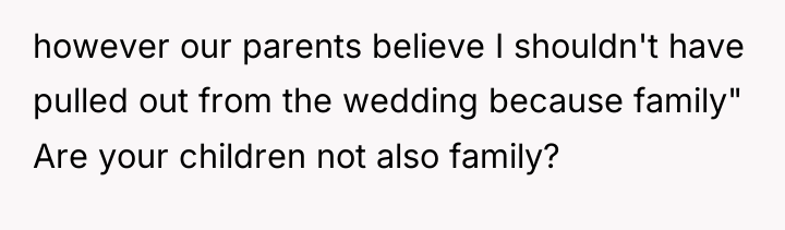 however our parents believe I shouldn't have pulled out from...