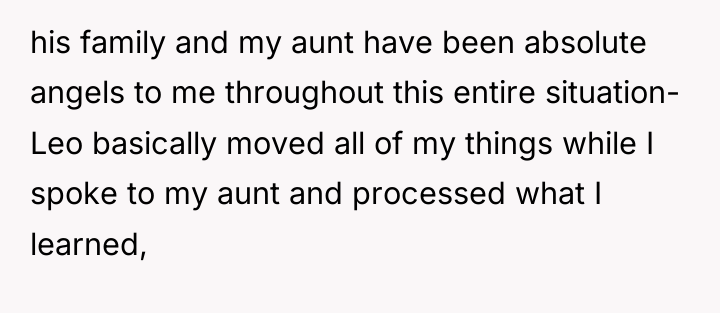 his family and my aunt have been absolute angels to...