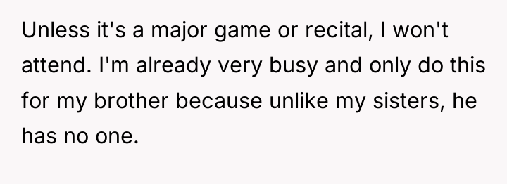 Unless it's a major game or recital, I won't attend....