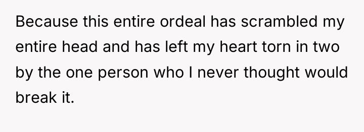 Because this entire ordeal has scrambled my entire head and...