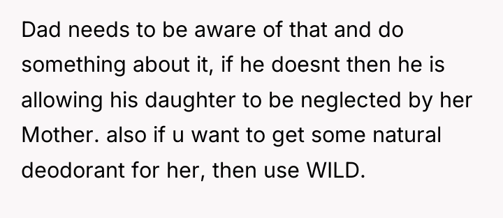 Dad needs to be aware of that and do something...