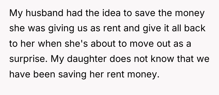 My husband had the idea to save the money she...