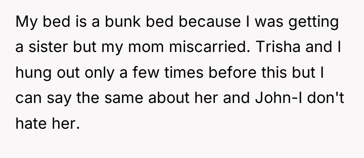 My bed is a bunk bed because I was getting...