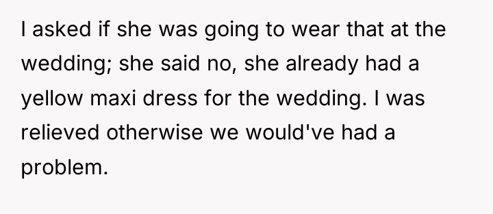I asked if she was going to wear that at...