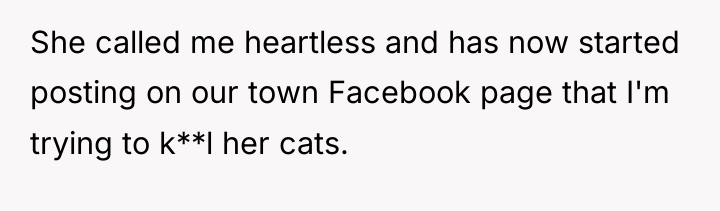 She called me heartless and has now started posting on...