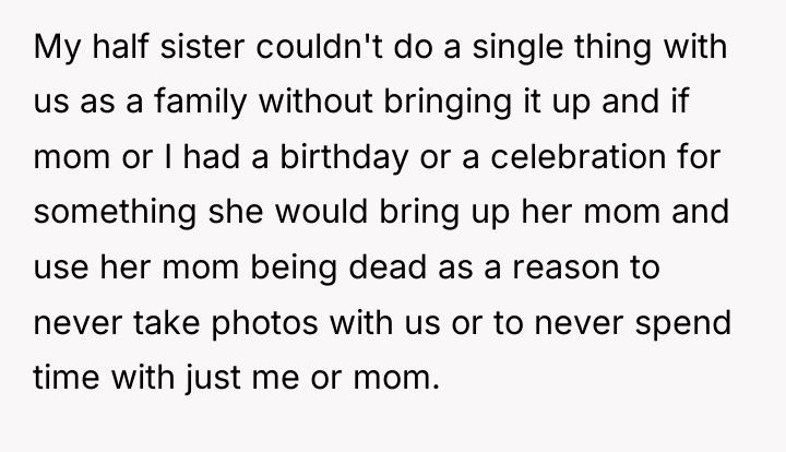 My half sister couldn't do a single thing with us...