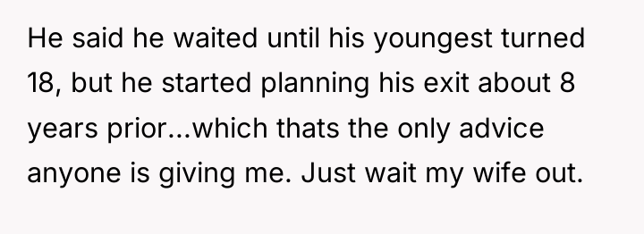 He said he waited until his youngest turned 18, but...