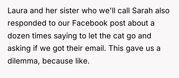 Laura and her sister who we'll call Sarah also responded...