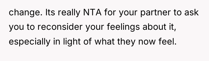 change. Its really NTA for your partner to ask you...