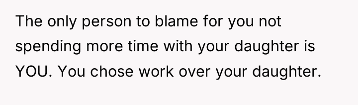 The only person to blame for you not spending more...