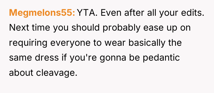 Megmelons55 YTA. Even after all your edits. Next time you...