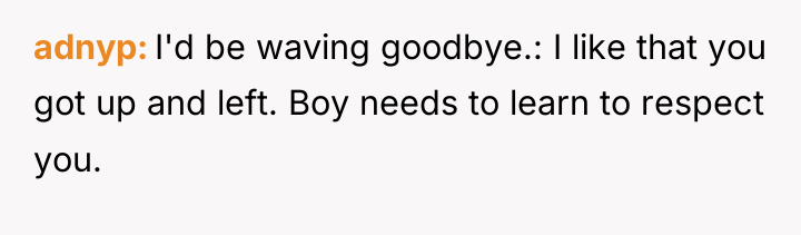 adnyp I'd be waving goodbye.: I like that you got...