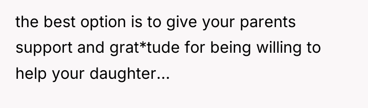 the best option is to give your parents support and...