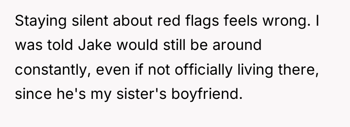 Staying silent about red flags feels wrong. I was told...