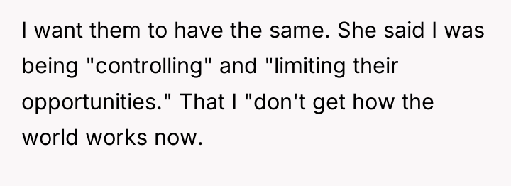 I want them to have the same. She said I...