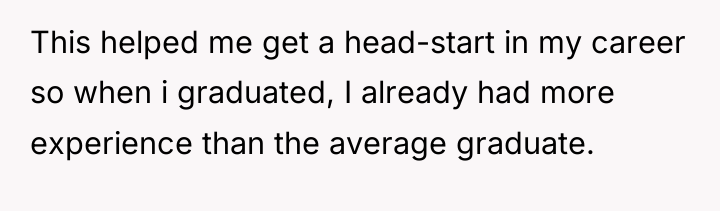 This helped me get a head-start in my career so...