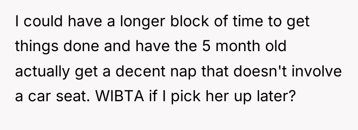 I could have a longer block of time to get...