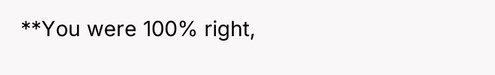 **You were 100% right,