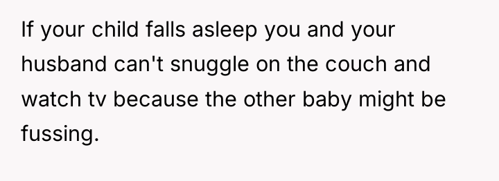 If your child falls asleep you and your husband can't...