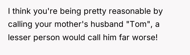 I think you're being pretty reasonable by calling your mother's...
