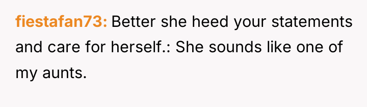 fiestafan73 Better she heed your statements and care for herself.:...