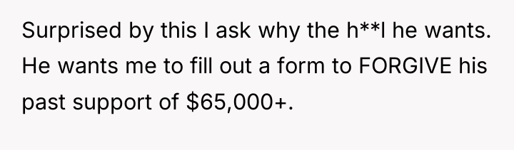 Surprised by this I ask why the h**l he wants....