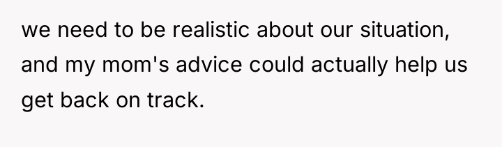 we need to be realistic about our situation, and my...