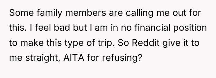 Some family members are calling me out for this. I...