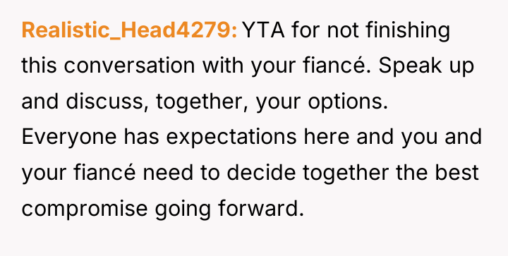 Realistic_Head4279 YTA for not finishing this conversation with your fiancé....