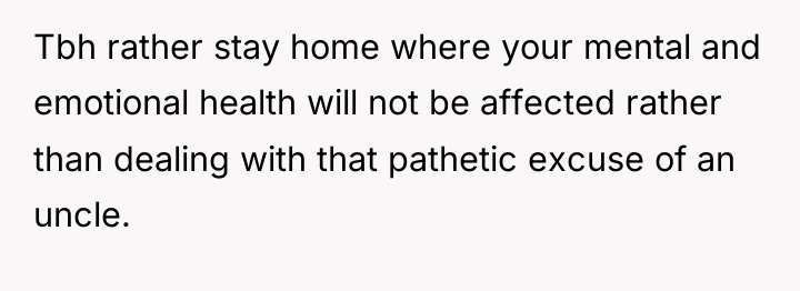 Tbh rather stay home where your mental and emotional health...