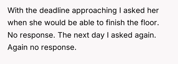 With the deadline approaching I asked her when she would...