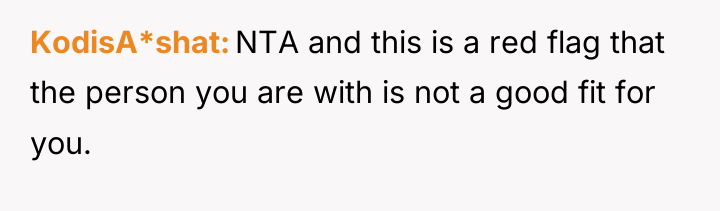 KodisA*shat NTA and this is a red flag that the...