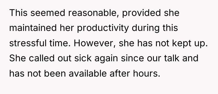 This seemed reasonable, provided she maintained her productivity during this...