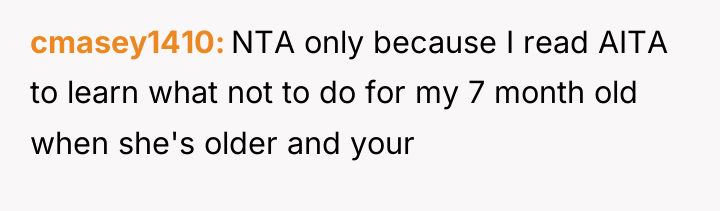 cmasey1410 NTA only because I read AITA to learn what...