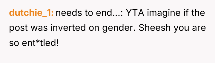dutchie_1 needs to end...: YTA imagine if the post was...