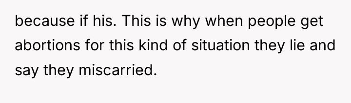 because if his. This is why when people get abortions...