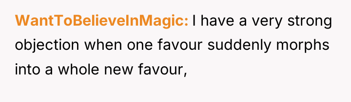 WantToBelieveInMagic I have a very strong objection when one favour...