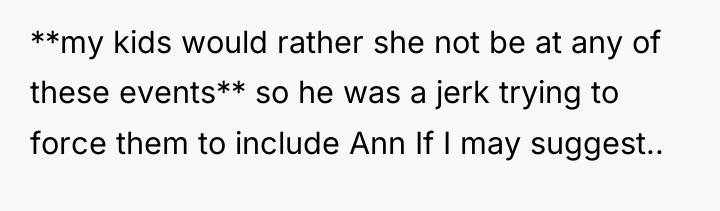 **my kids would rather she not be at any of...