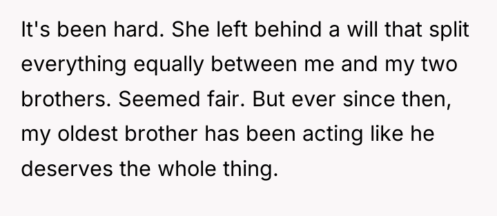 It's been hard. She left behind a will that split...